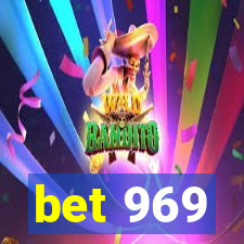 bet 969